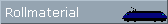 Rollmaterial